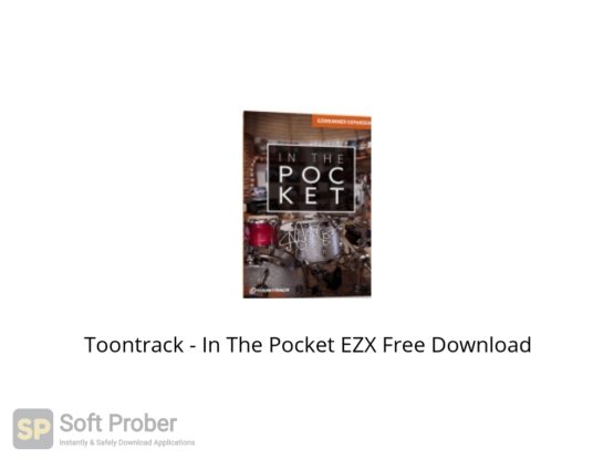 Toontrack In The Pocket EZX Free Download Softprober.com