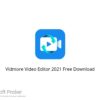 Vidmore Video Editor 2021 Free Download