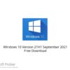 Windows 10 Version 21H1 September 2021 Free Download