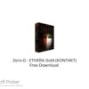 Zero-G – ETHERA Gold (KONTAKT) 2021 Free Download