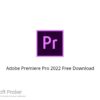 Adobe Premiere Pro v22.0.0.169 2022 Free Download