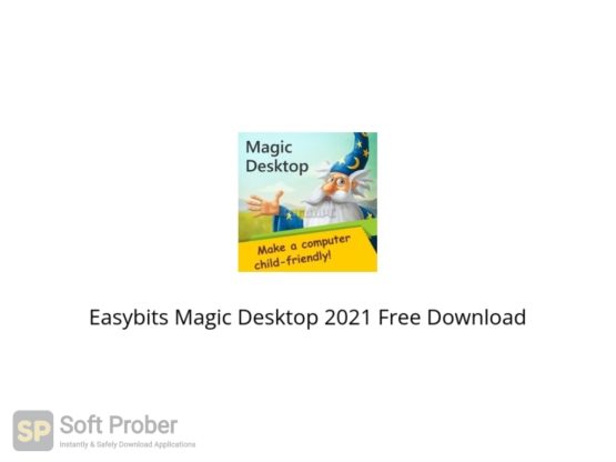 Easybits Magic Desktop 2021 Free Download Softprober.com