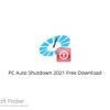PC Auto Shutdown 2021 Free Download