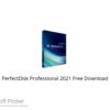 PerfectDisk Professional 2021 Free Download
