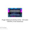 Plugin Alliance & Dmitry Sches – DS Audio TANTRA 2 2021 Free Download