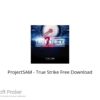 ProjectSAM – True Strike 2021 Free Download