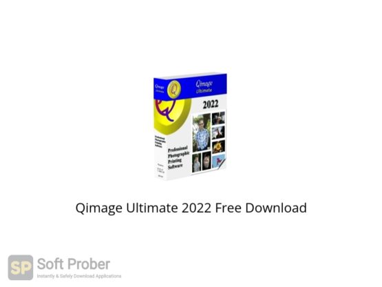 Qimage Ultimate 2022 Free Download Softprober.com