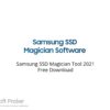Samsung SSD Magician Tool 2021 Free Download