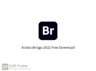 Adobe Bridge 2022 Free Download Softprober.com