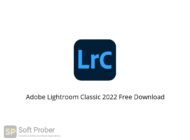 Adobe Lightroom Classic 2022 Free Download Softprober.com