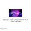 Aescripts Superluminal Stardust 2021 Free Download