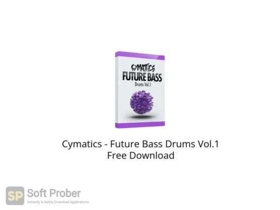Cymatics Future Bass Drums Vol.1 Free Download Softprober.com
