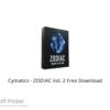 Cymatics – ZODIAC Vol. 2 2021 Free Download