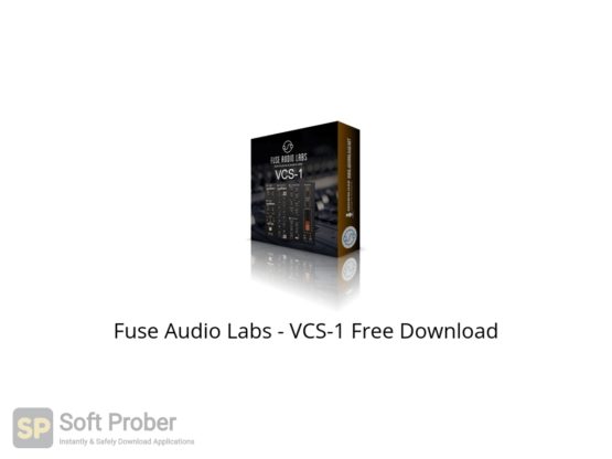 Fuse Audio Labs VCS 1 Free Download Softprober.com