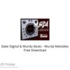 Slate Digital & Murda Beatz – Murda Melodies Free Download