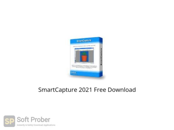 SmartCapture 2021 Free Download Softprober.com
