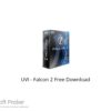 UVI – Falcon 2 2021 Free Download