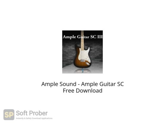 Ample Sound Ample Guitar SC Free Download Softprober.com