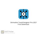 Derivative TouchDesigner Pro 2021 Free Download Softprober.com