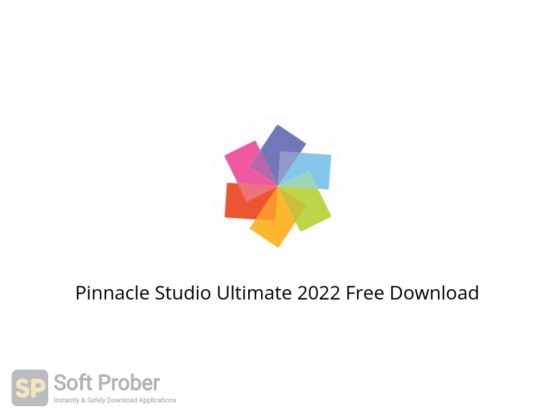 Pinnacle Studio Ultimate 2022 Free Download Softprober.com