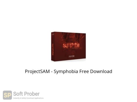 ProjectSAM Symphobia Free Download Softprober.com