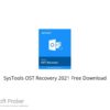 SysTools OST Recovery 2021 Free Download