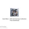 East West – 25th Anniversary Collection 2021 Free Download
