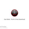 East West – PLAY 6 2021 Free Download