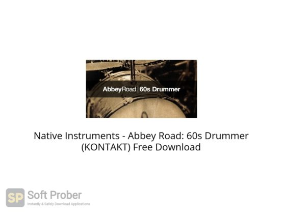 Native Instruments Abbey Road: 60s Drummer (KONTAKT) Free Download Softprober.com