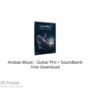 Arobas Music – Guitar Pro + Soundbank 2022 Free Download