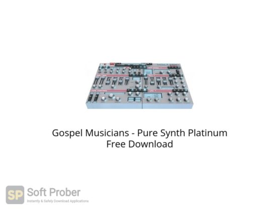 Gospel Musicians Pure Synth Platinum Free Download Softprober.com