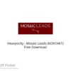 Heavyocity – Mosaic Leads (KONTAKT) 2022 Free Download