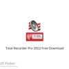 Total Recorder Pro 2022 Free Download