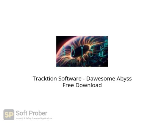 Tracktion Software Dawesome Abyss Free Download Softprober.com