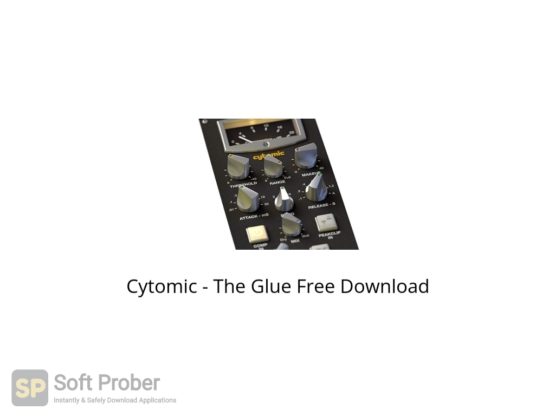 Cytomic The Glue Free Download Softprober.com