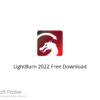 LightBurn 2022 Free Download