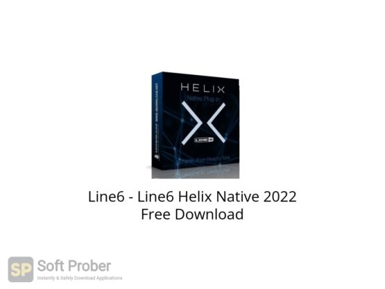 Line6 Line6 Helix Native 2022 Free Download Softprober.com