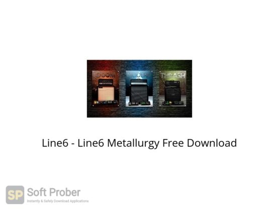 Line6 Line6 Metallurgy Free Download Softprober.com