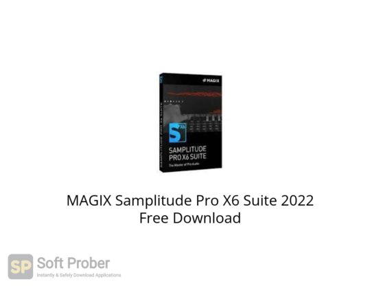 MAGIX Samplitude Pro X6 Suite 2022 Free Download Softprober.com