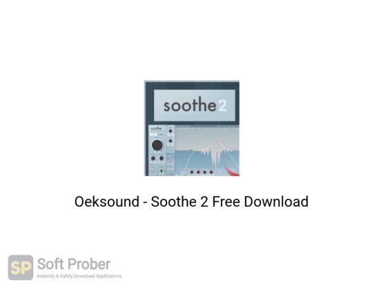 Oeksound Soothe 2 Free Download Softprober.com