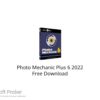 Photo Mechanic Plus 6 2022 Free Download