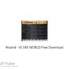 Roland – VS SRX WORLD 2022 Free Download