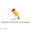 Text Editor Pro 20 2022 Free Download