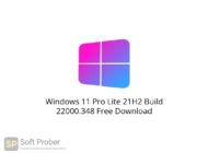 Windows 11 Pro Lite 21H2 Build 22000.348 Free Download Softprober.com