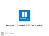 Windows 11 Pro March 2022 Free Download Softprober.com