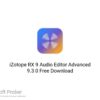 iZotope RX 9 Audio Editor Advanced 9.3.0 Free Download