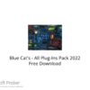 Blue Cat’s – All Plug-Ins Pack 2022 Free Download