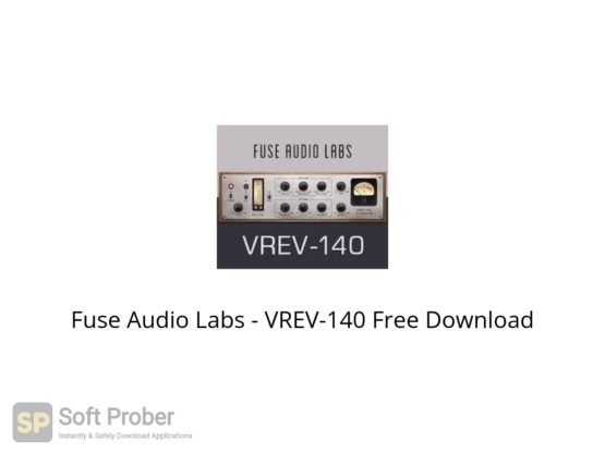 Fuse Audio Labs VREV 140 Free Download Softprober.com