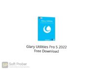 Glary Utilities Pro 5 2022 Free Download Softprober.com