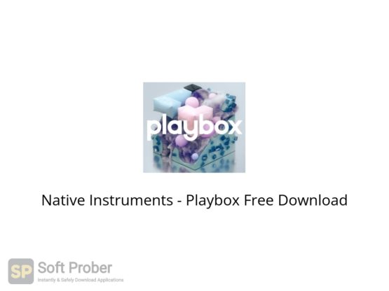 Native Instruments Playbox Free Download Softprober.com